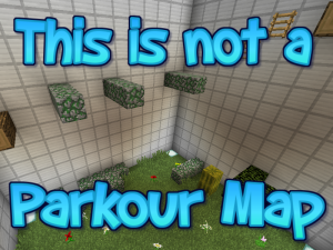 Unduh This Is Not a Parkour Map? untuk Minecraft 1.12.2